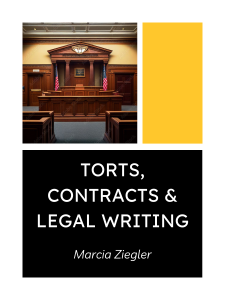 Torts, Contracts &amp; Legal Writing book cover