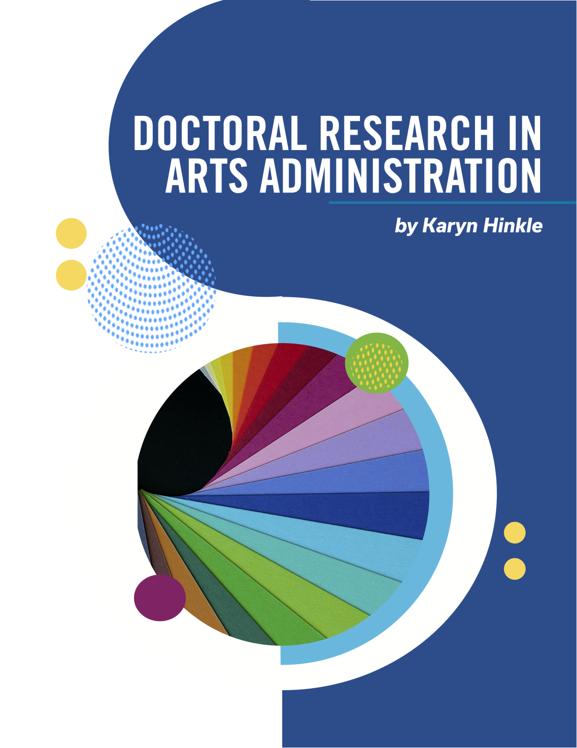 Cover image for Doctoral Research in Arts Administration