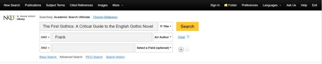 First row. Title. Contains. The First Gothics: A Critical Guide to the English Gothic Novel. Second row. AND. Author/creator. Contains. Frank